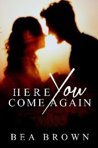 Cover of Here You Come Again