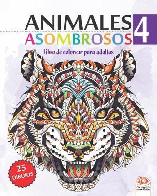 Book cover for Animales asombrosos 4