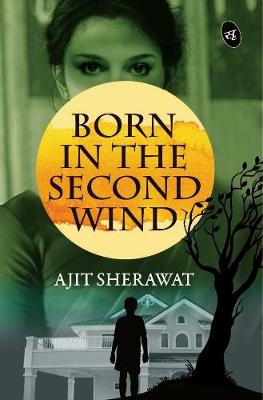 Book cover for Born in the Second Wind