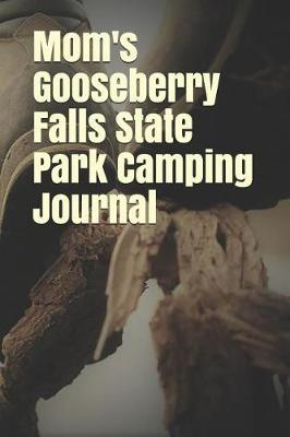 Book cover for Mom's Gooseberry Falls State Park Camping Journal