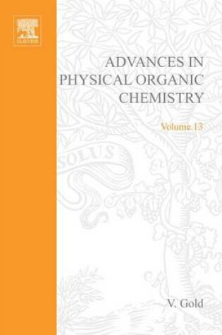 Cover of Adv Physical Organic Chemistry V13 APL