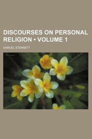Cover of Discourses on Personal Religion (Volume 1)