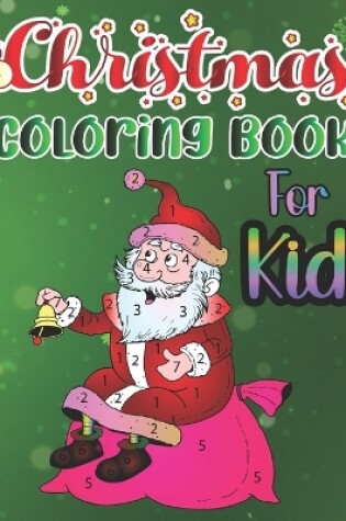 Cover of Christmas Coloring Book for Kid