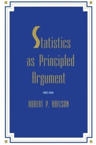 Cover of Statistics As Principled Argument