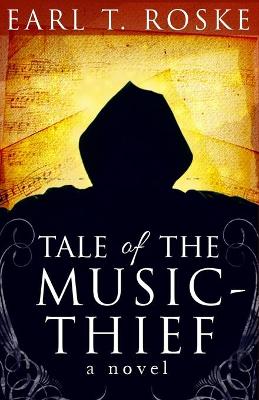 Book cover for Tale Of The Music-Thief