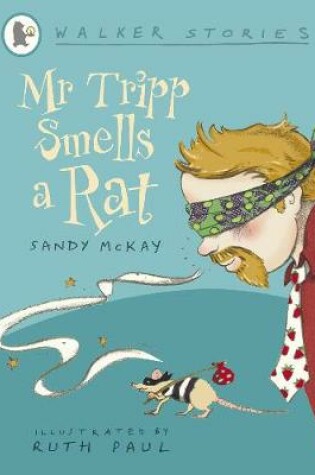 Cover of Mr Tripp Smells a Rat