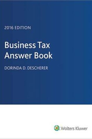 Cover of Business Tax Answer Book 2016