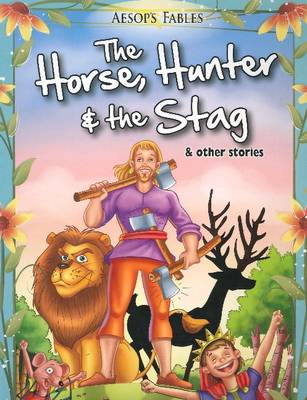 Book cover for Horse, Hunter & the Stag & Other Stories