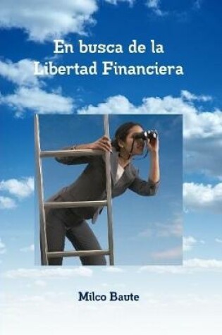 Cover of En busca de la Libertad Financiera