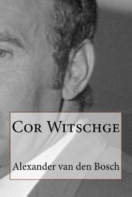 Book cover for Cor Witschge