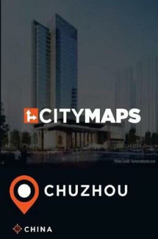 Cover of City Maps Chuzhou China