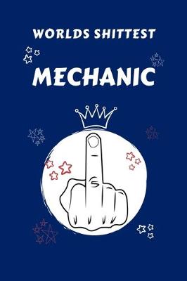 Book cover for Worlds Shittest Mechanic