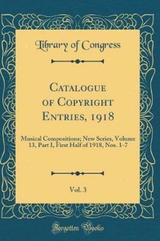 Cover of Catalogue of Copyright Entries, 1918, Vol. 3