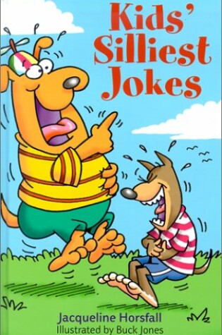 Cover of Kids' Silliest Jokes