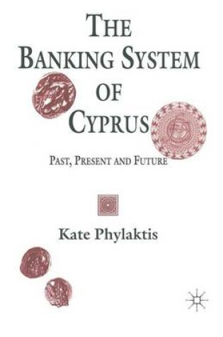 Cover of The Banking System of Cyprus