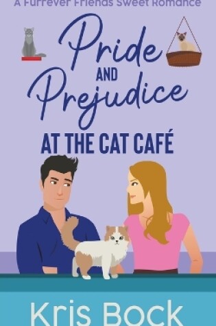 Cover of Pride and Prejudice at The Cat Caf�