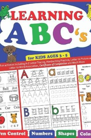 Cover of Learning ABC's for Kids ages 3-5