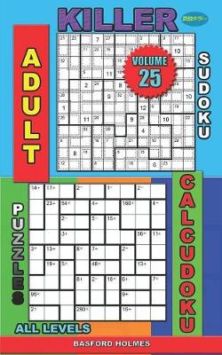 Book cover for Adult killer sudoku. Puzzles Calcudoku. All levels.