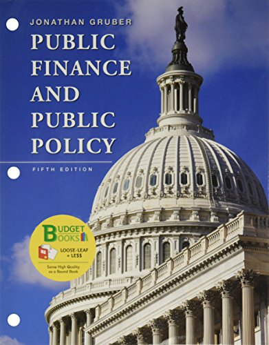 Book cover for Loose-Leaf Version for Public Finance and Public Policy