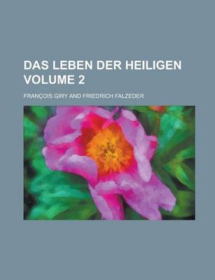 Book cover for Das Leben Der Heiligen Volume 2