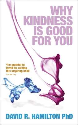 Book cover for Why Kindness is Good For You