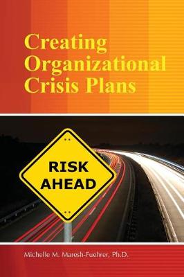 Book cover for Creating Organizational Crisis Plans