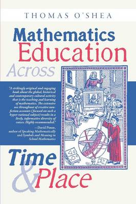 Cover of Mathematics Education Across Time and Place