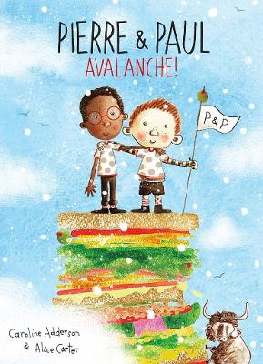 Book cover for Pierre and Paul: Avalanche!