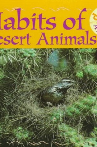 Cover of Habits of Desert Animals