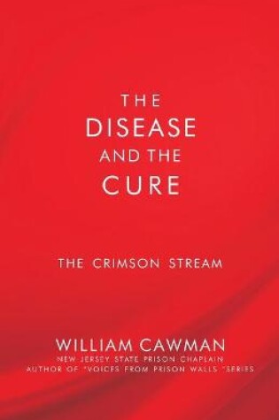 Cover of The Disease and the Cure