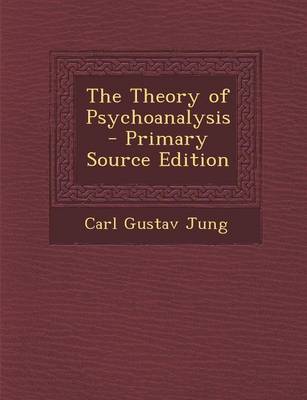 Book cover for The Theory of Psychoanalysis