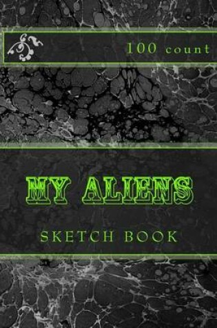 Cover of My Aliens