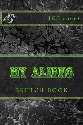 Book cover for My Aliens