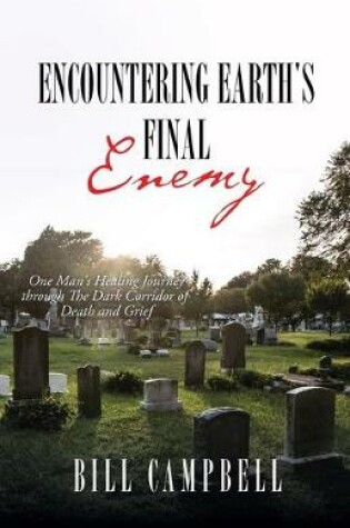 Cover of Encountering Earth's Final Enemy