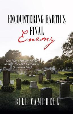 Book cover for Encountering Earth's Final Enemy