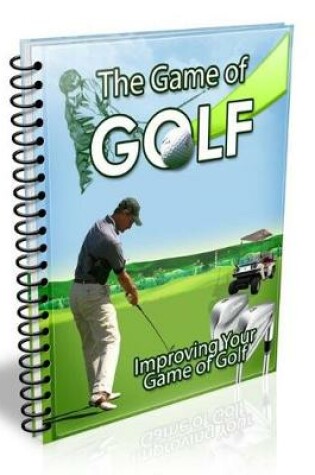 Cover of The Game Of Golf