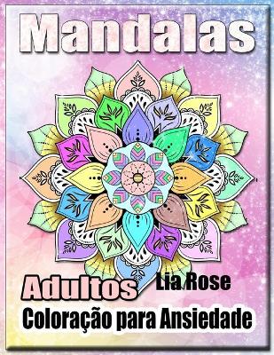 Book cover for Mandalas Adultos Coloracao para Ansiedade