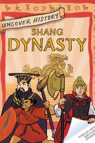 Cover of Uncover History: Shang Dynasty