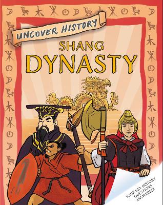 Book cover for Uncover History: Shang Dynasty