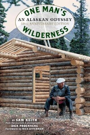 Cover of One Man's Wilderness, 50th Anniversary Edition