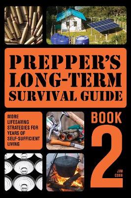 Book cover for Prepper's Long-Term Survival Guide: Book 2