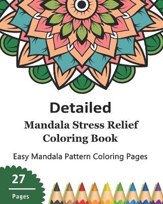 Book cover for Detailed Mandala Stress Relief Coloring Book