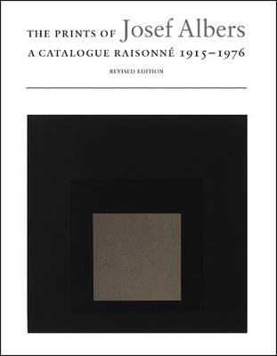 Book cover for Prints of Josef Albers: a Catalogue Raisonne 1915-1976