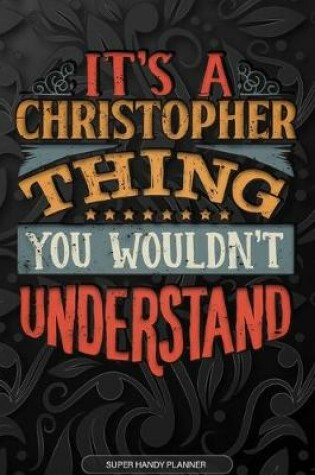 Cover of It's A Christopher Thing You Wouldn't Understand