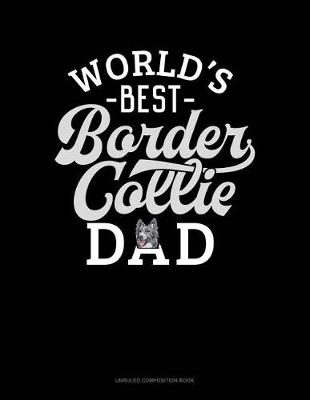 Cover of World's Best Border Collie Dad