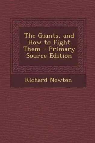 Cover of The Giants, and How to Fight Them - Primary Source Edition