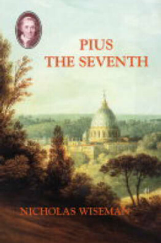 Cover of Pius the Seventh