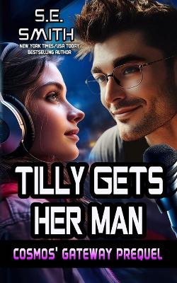 Book cover for Tilly Gets Her Man