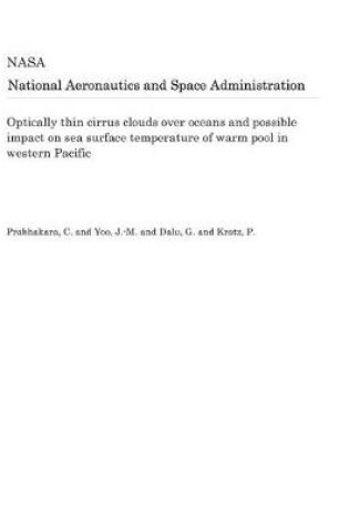 Cover of Optically Thin Cirrus Clouds Over Oceans and Possible Impact on Sea Surface Temperature of Warm Pool in Western Pacific