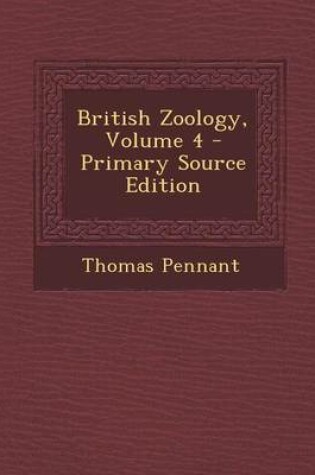 Cover of British Zoology, Volume 4 - Primary Source Edition